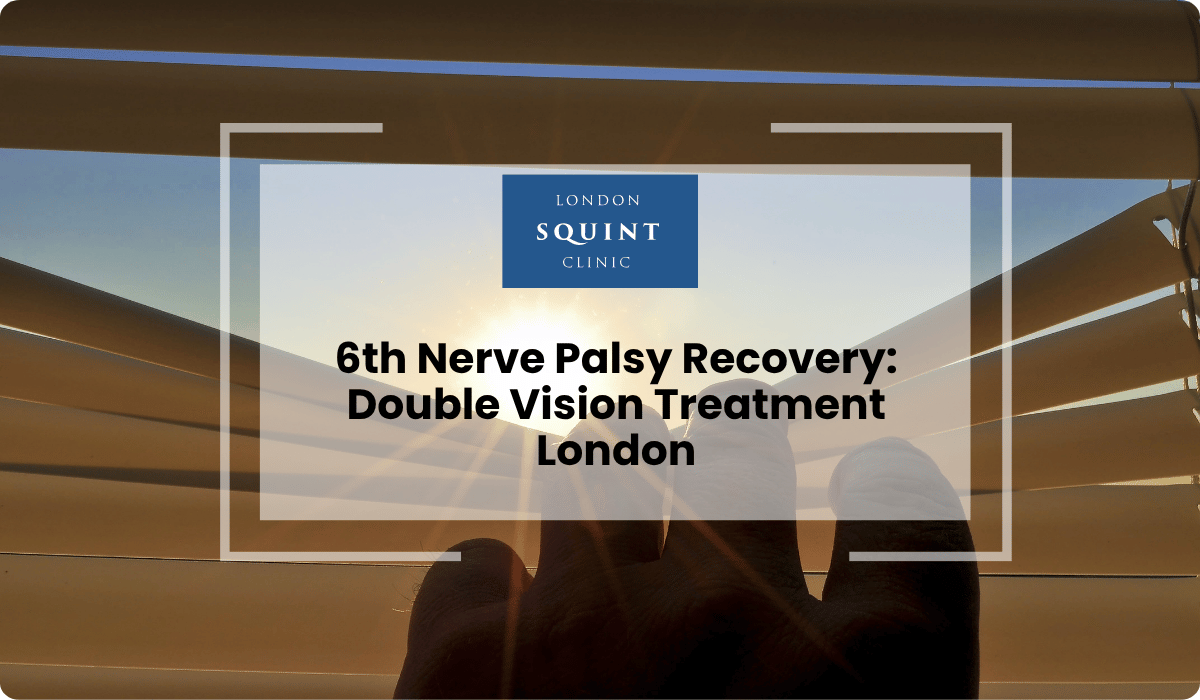 sixth nerve palsy recovery double vision london 1