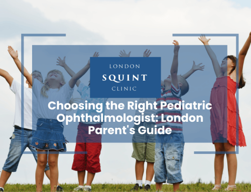 Choosing the Right Pediatric Ophthalmologist: London Parent’s Guide