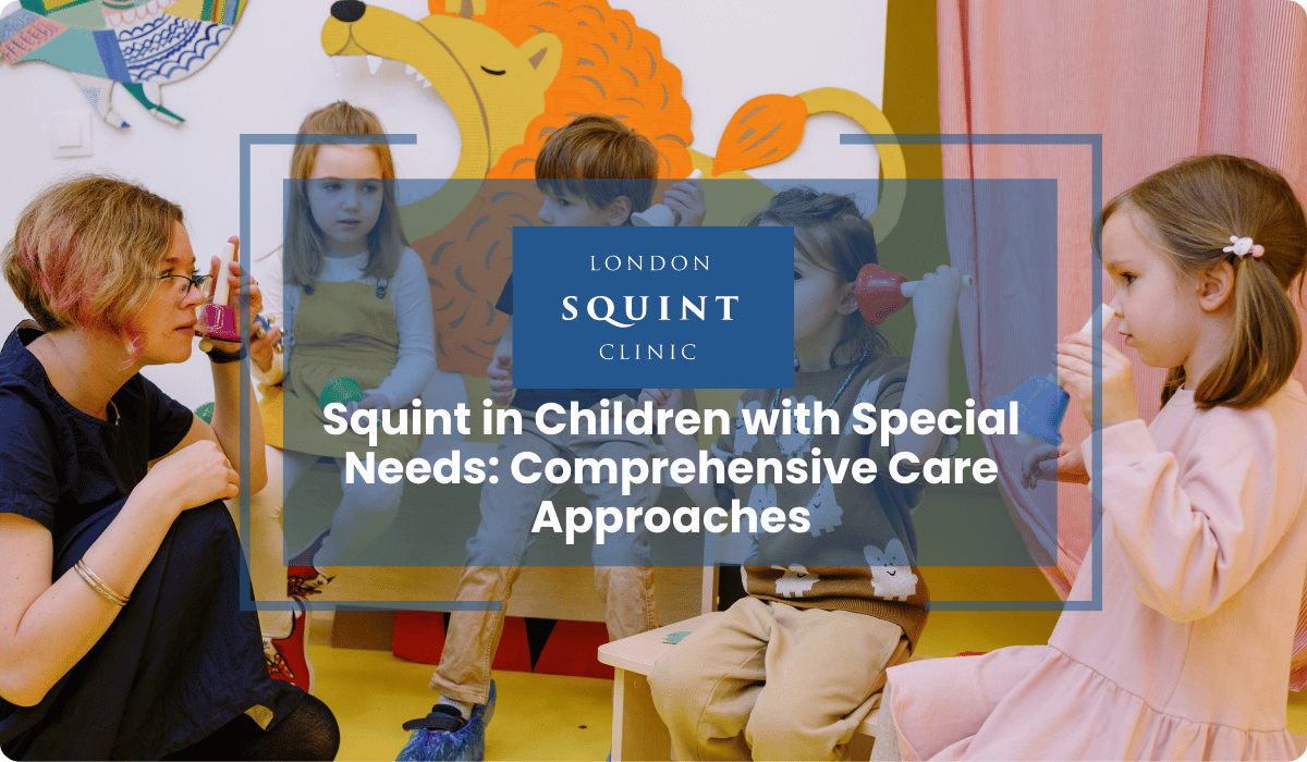 squint special needs children comprehensive care